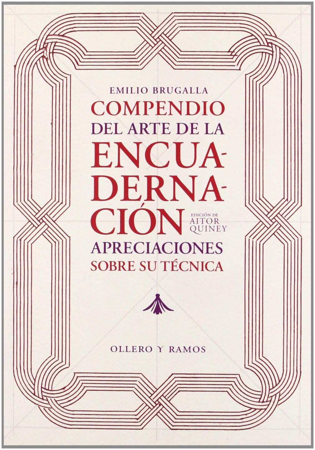 Compendio sobre el arte de la encuadernación: Apreciaciones sobre su técnica (SIN COLECCION)