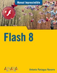 Flash 8 (Manuales Imprescindibles)