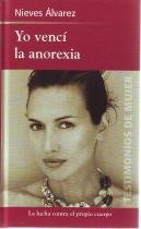 Yo Vencí La Anorexia