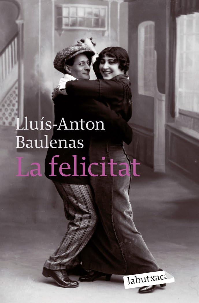 La felicitat (LABUTXACA)