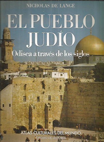 EL PUEBLO JUDIO Odisea a Traves De Los Siglos