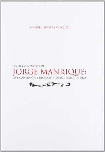 LAS OBRAS MENORES DE JORGE MANRIQUE