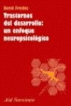 TRASTORNOS DEL DESARROLLO-UN ENF.NEUROPS (SIN COLECCION)