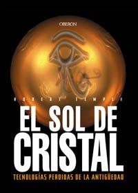 El sol de cristal: Tecnologías perdidas de la antigüedad (Historia)