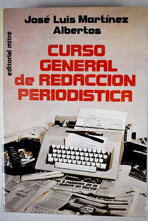 Curso general de redaccion periodistica