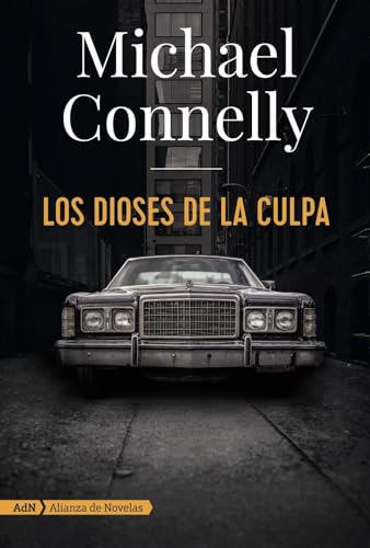 Los dioses de la culpa (Harry Bosch): 5 (AdN Alianza de Novelas)