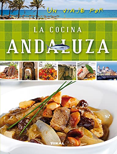 Un viaje por la cocina andaluza