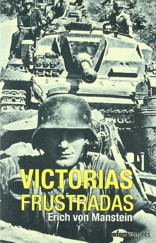 VICTORIAS FRUSTADAS (HISTORIA INEDITA)