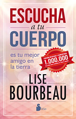 ESCUCHA A TU CUERPO. EDICIÓN 25 ANIVERSARIO (AUTOAYUDA)