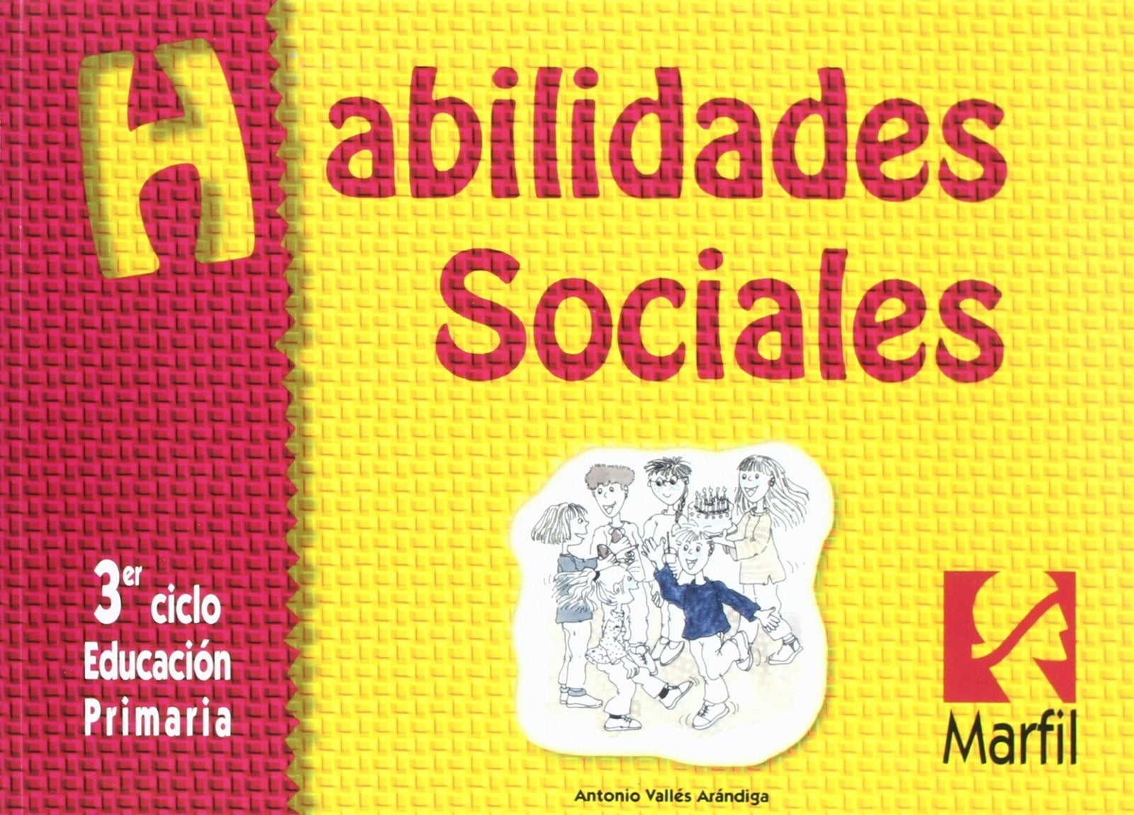 Habilidades Sociales - 3r Ciclo Educación Primaria - 9788426808110