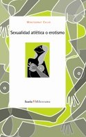 Sexualidad atlética o erotismo (Milenrama)