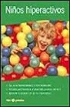 Niños hiperactivos: 999 (OTROS INTEGRAL)