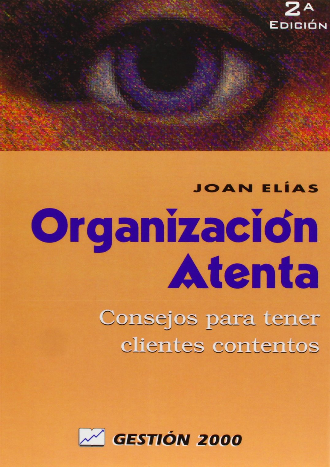 Organización atenta: Consejos para tener clientes contentos (MARKETING Y VENTAS)