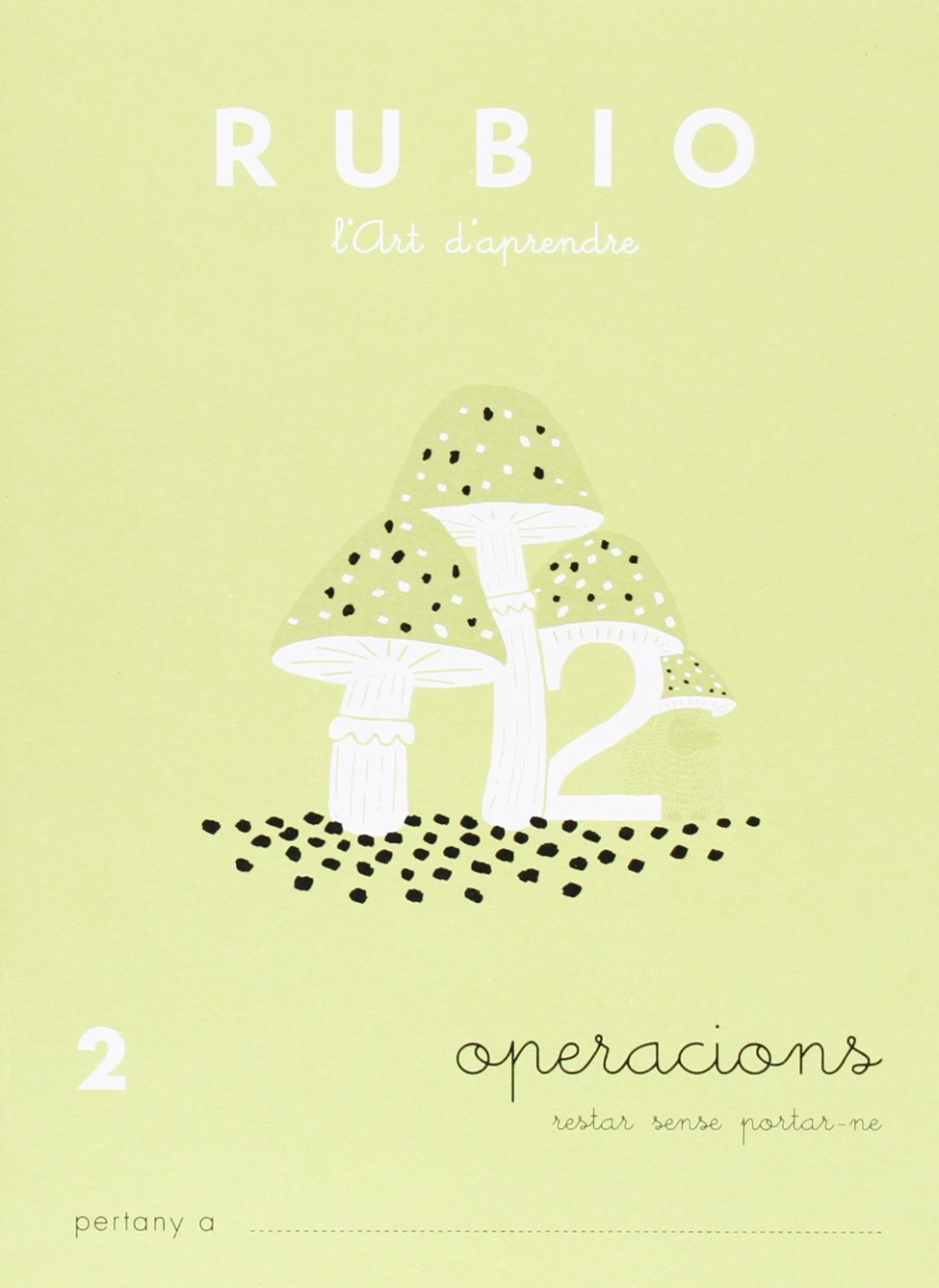 Rubio OP2 CAT - Cuaderno operaciones (Operacions i Problemes RUBIO (català))