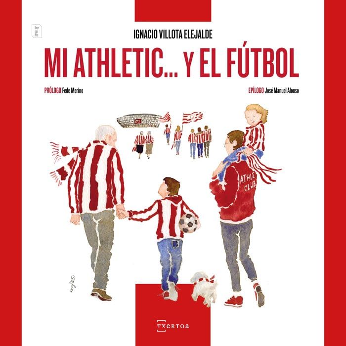 Mi Athletic... y el fútbol: 17 (Begira)