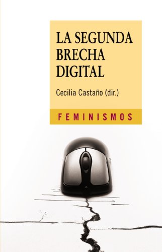 La segunda brecha digital (Feminismos)
