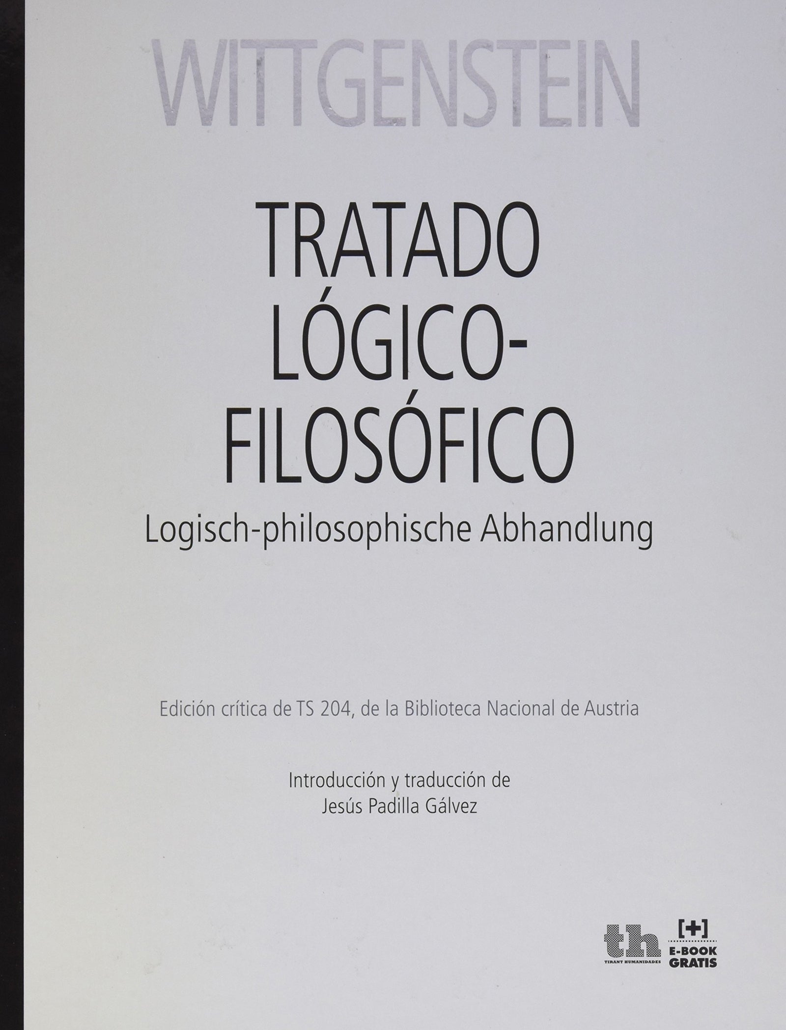 Tratado lógico-filosófico. Logisch-philosophische Abhandlung (Plural)