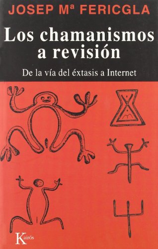 Los chamanismos a revisión