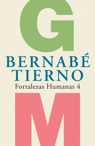 Fortalezas humanas 4 (AUTOAYUDA SUPERACION)