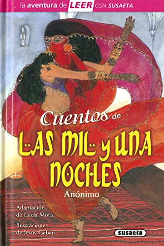 Cuentos de las mil y una noches (La aventura de LEER con Susaeta - nivel 3)