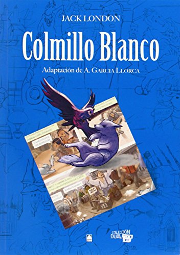 Colmillo blanco. Colección dual texto comic 1 - 9788430769513: 01