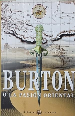 BURTON O LA PASION ORIENTAL (CEIBA)