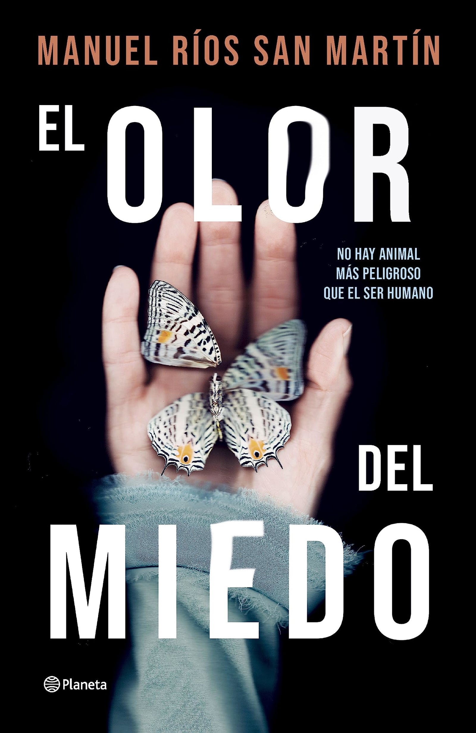 El olor del miedo (Autores Españoles e Iberoamericanos)