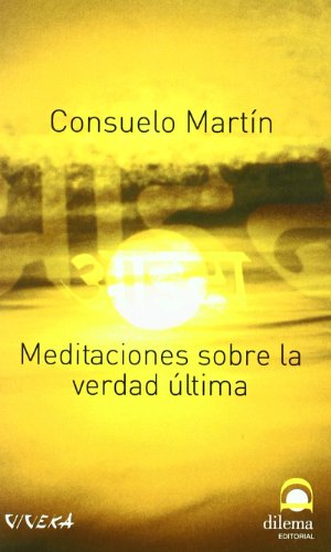 MEDITACIONES SOBRE LA VERDAD ÚLTIMA