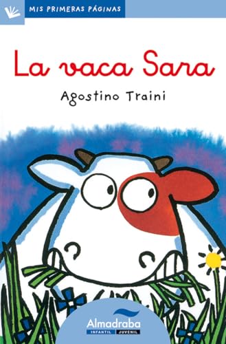 Vaca Sara, La -Lc-: 1 (Mis Primeras Páginas)