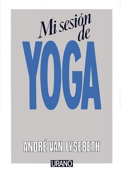 Mi sesión de yoga (Técnicas corporales)