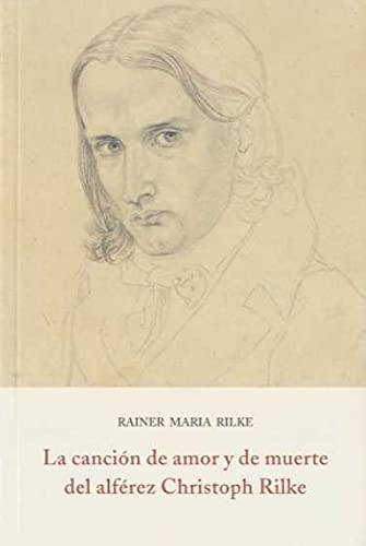 CANCION DE AMOR Y DE MUERTE DEL ALFEREZ CHRISTOPH RILKE,LA (EL BARQUERO)
