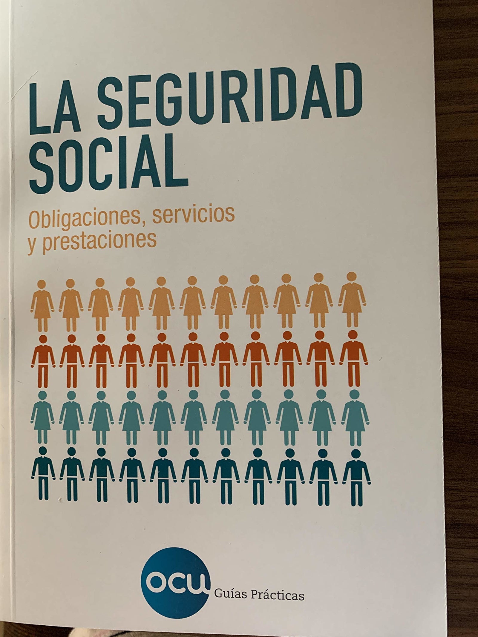 SEGURIDAD SOCIAL. OBLIGACIONES, SERVICIOS Y PRESTACIONES
