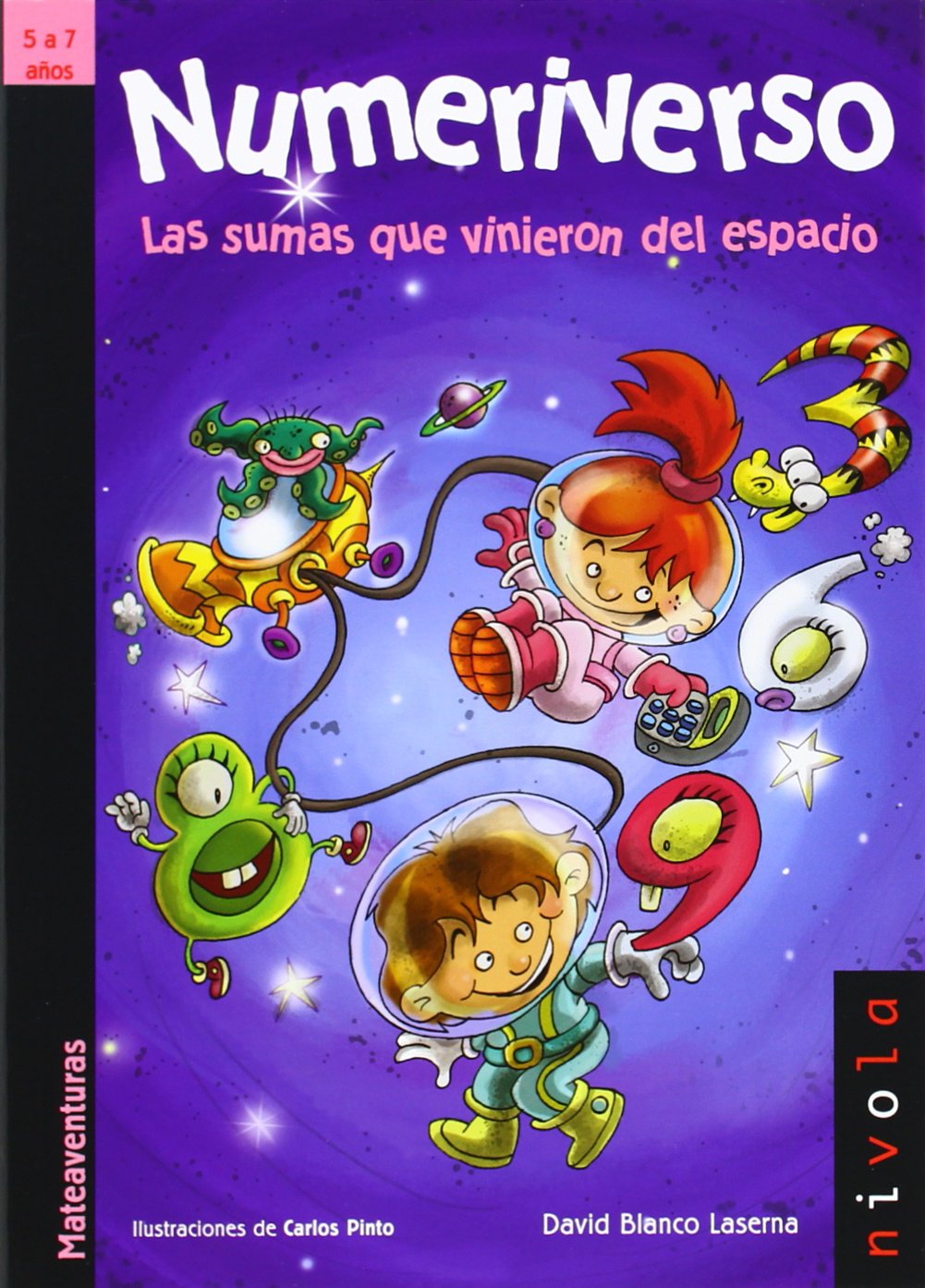 Numeriverso. Las sumas que vinieron del espacio.: 9 (Junior)