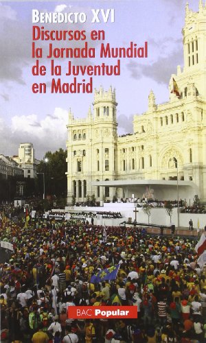 Discursos En La Jornada Mundial De La Ju (POPULAR)