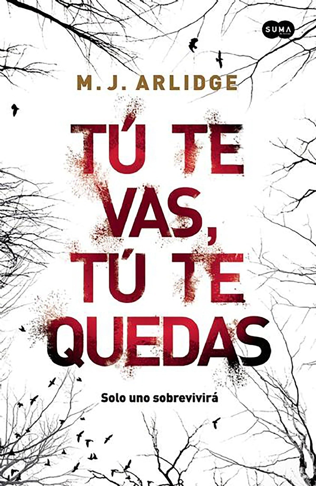 Tú te vas, Tú te quedas (FUERA DE COLECCION SUMA.)