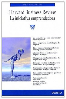 La iniciativa emprendedora: 1 (Harvard Business Review)