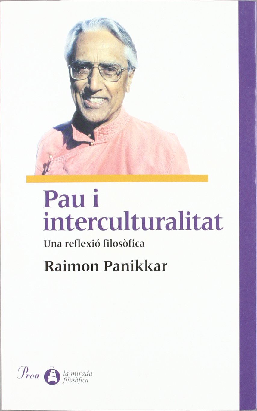 Pau i interculturalitat.: Una reflexió filosòfica (MIRADA (LIT))