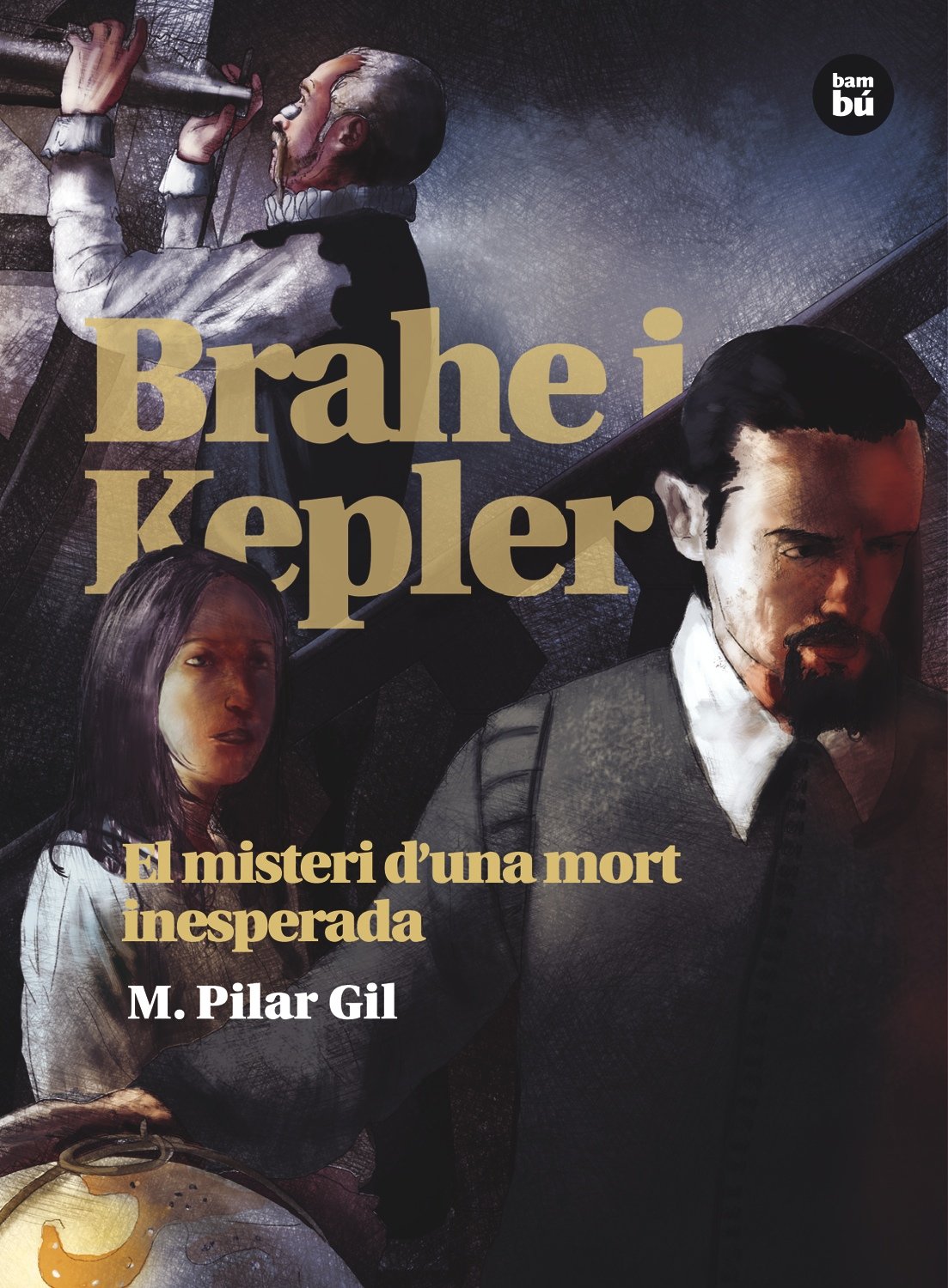 Brahe i Kepler. El misteri d'una mort inesperada (Descobridors)
