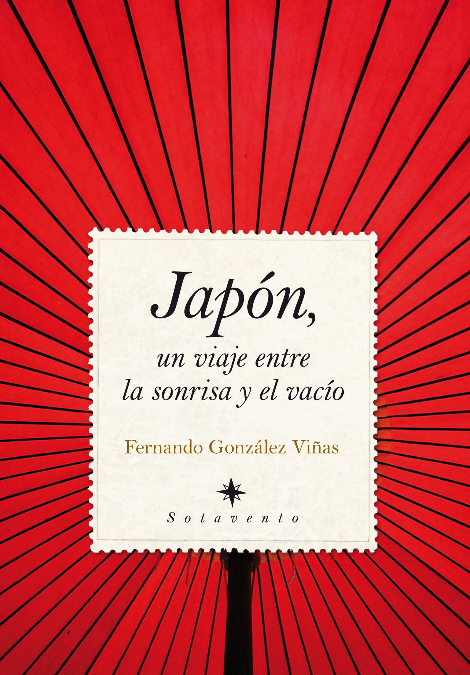 Japón, un viaje entre la sonrisa y el vacío (SOTAVENTO)