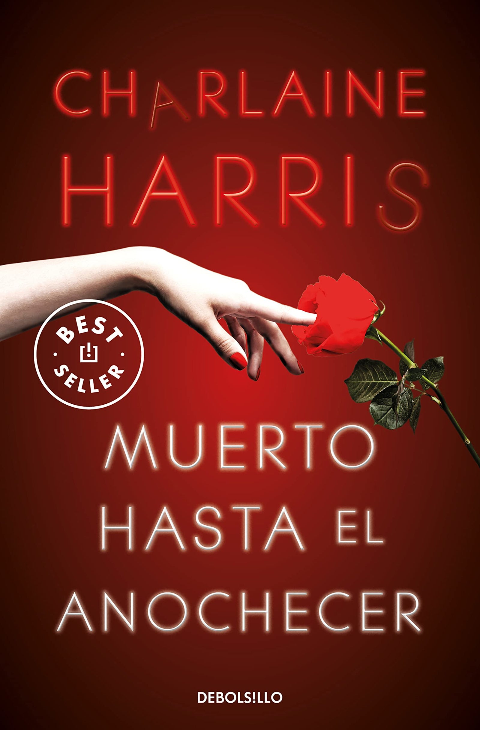 Muerto hasta el anochecer (Sookie Stackhouse 1) (Best Seller)