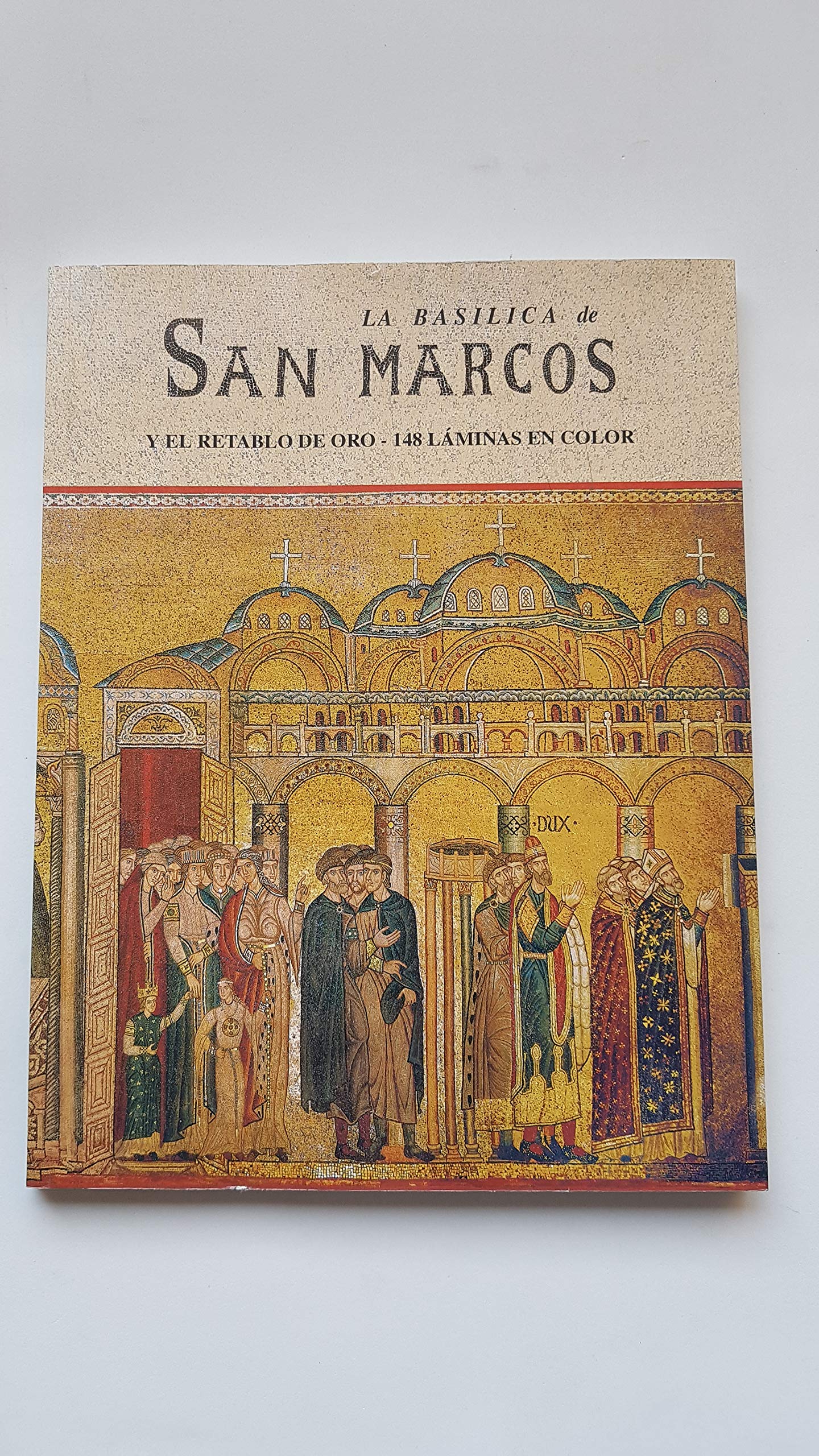 La Basilica de San Marcos y el retablo de oro