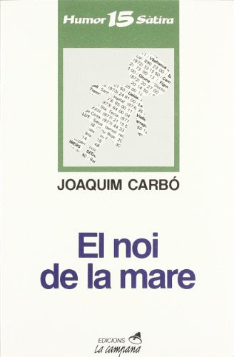 El noi de la mare: 15 (Humor i sàtira)