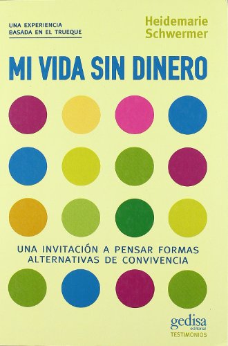 MI VIDA SIN DINERO (SIN COLECCION)