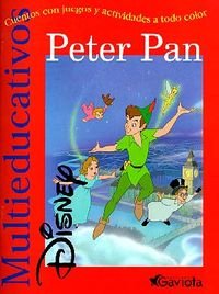 Peter Pan: Cuentos con Juegos y actividades a todo color (Multieducativos Disney)