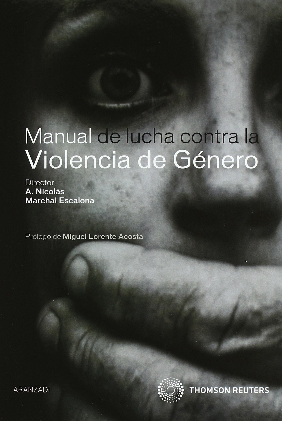 Manual de lucha contra la violencia de género (Técnica Tapa Dura)