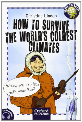 How to survive the world's coldest climates