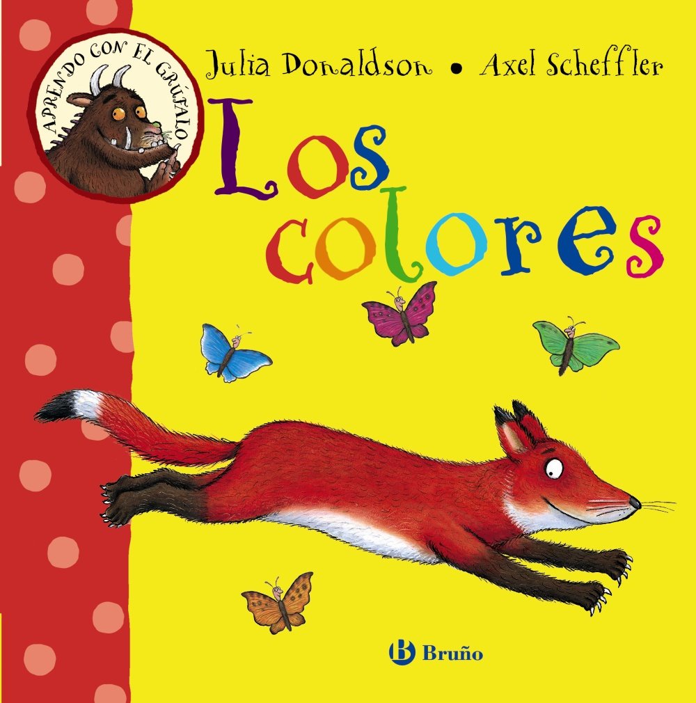 Aprendo con el grúfalo. Los colores (Castellano - A PARTIR DE 0 AÑOS - IMAGINARIOS (PRIMEROS DICCIONARIOS VISUALES) - Aprendo con el grúfalo)