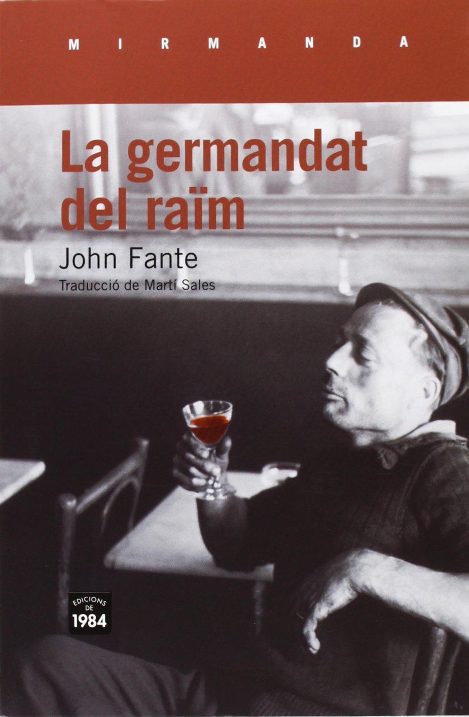 La germandat del raïm: 112 (Mirmanda)