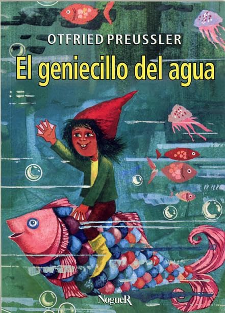 El Geniecillo del agua: 1 (Noguer histórico)