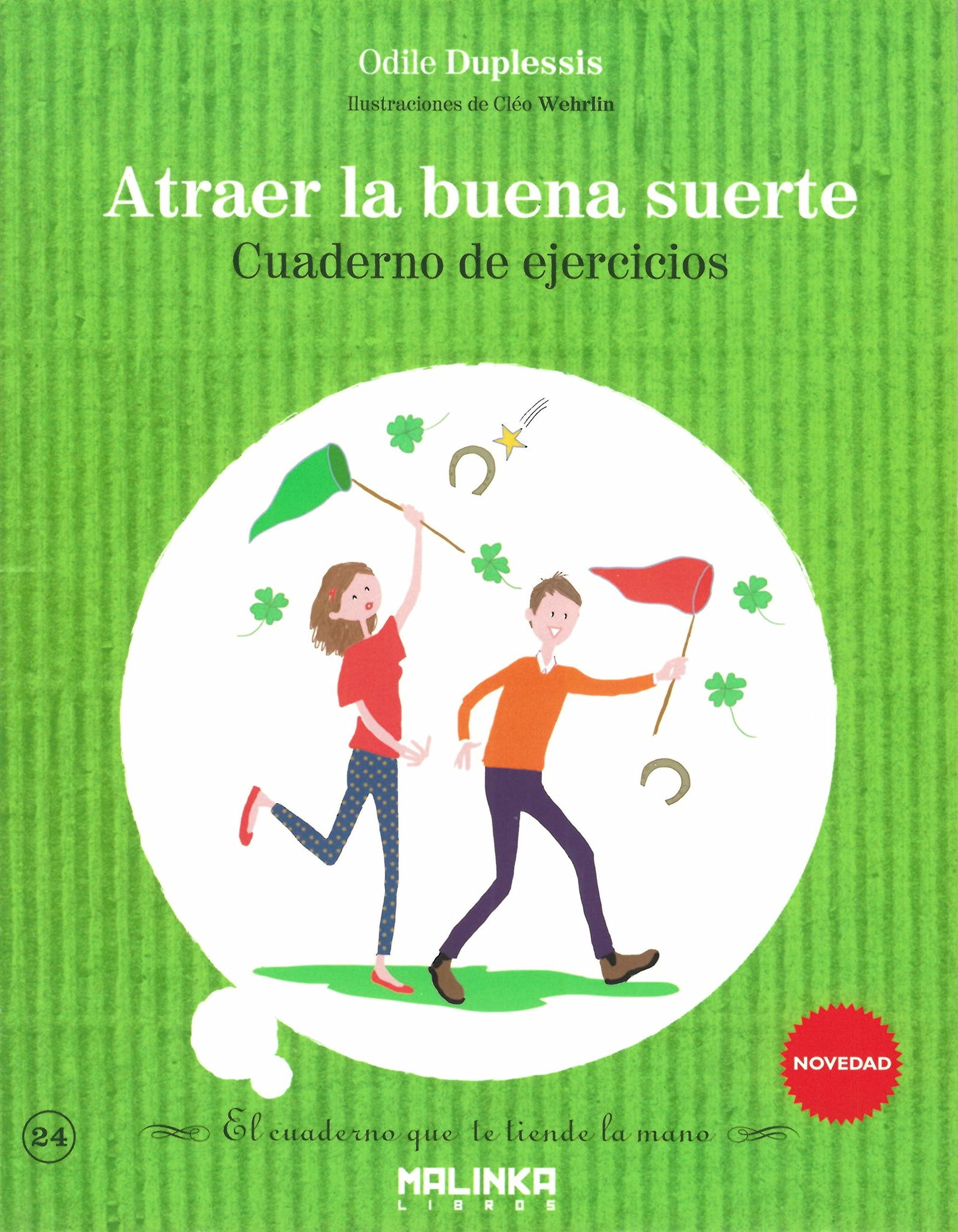 Cuaderno de ejercicios para atraer la buena suerte (Cuadernos de ejercicios)